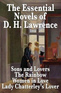 Cover image for The Essential Novels of D. H. Lawrence