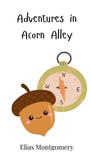 Cover image for Adventures in Acorn Alley