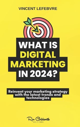 What is digital marketing in 2024?