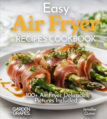 Cover image for Easy Air Fryer Recipes Cookbook