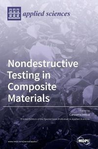 Cover image for Nondestructive Testing in Composite Materials
