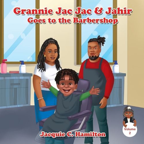 Cover image for Grannie Jac Jac & Jahir Goes to the Barbershop