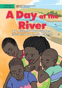 Cover image for A Day at the River