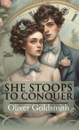 Cover image for She Stoops To Conquer