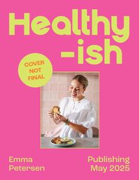 Cover image for Healthyish