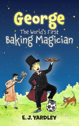 Cover image for George. The World's First Baking Magician