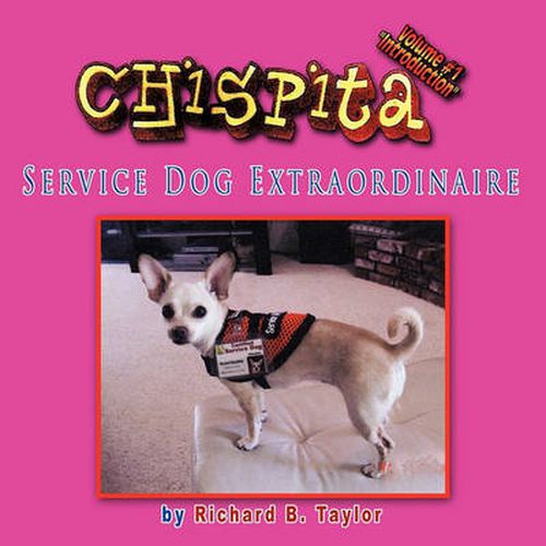 Cover image for Chispita Service Dog Extraordinaire Volume 1.