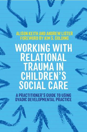 Working with Relational Trauma in Children's Social Care