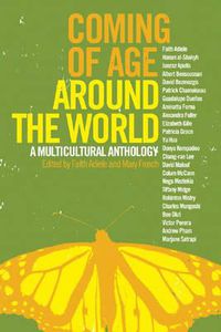 Cover image for Coming Of Age Around The World: A Multicultural Anthology