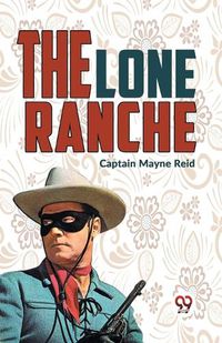 Cover image for The Lone Ranche