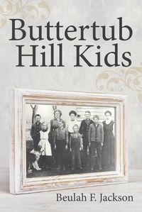 Cover image for Buttertub Hill Kids