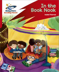 Cover image for Reading Planet: Rocket Phonics - Target Practice - In The Book Nook - Red B