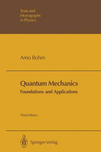 Cover image for Quantum Mechanics: Foundations and Applications