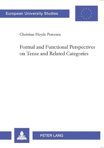 Cover image for Formal and Functional Perspectives on Tense and Related Categories