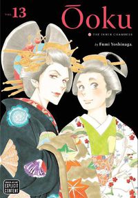 Cover image for Ooku: The Inner Chambers, Vol. 13