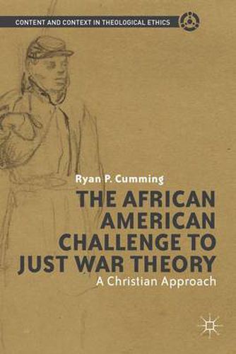 Cover image for The African American Challenge to Just War Theory: A Christian Approach