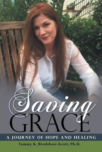 Cover image for Saving Grace: A Journey of Hope and Healing