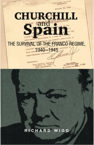 Cover image for Churchill & Spain: The Survival of the Franco Regime, 1940-1945