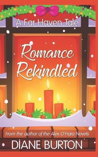 Cover image for Romance Rekindled: A Far Haven Tale