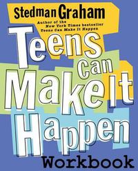 Cover image for Teens Can Make It Happen Workbook