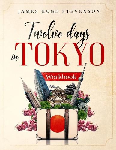 Cover image for 12 Days in Tokyo: Workbook