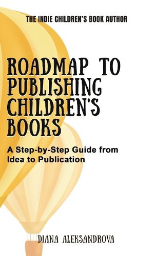 Roadmap to Publishing Children's Books