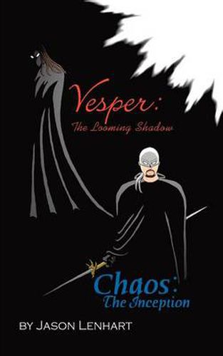 Cover image for Vesper: The Looming Shadow/chaos: the Inception