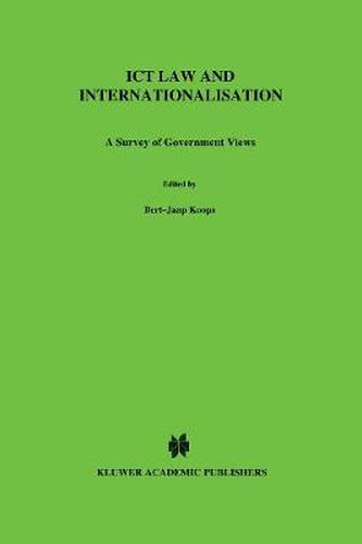 ICT Law and Internationalisation: A Survey of Government Views