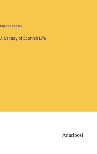 A Century of Scottish Life