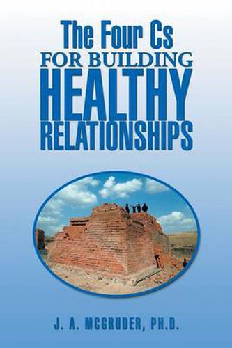 Cover image for The Four CS for Building Healthy Relationships