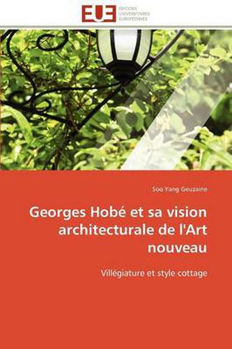 Cover image for Georges Hob Et Sa Vision Architecturale de L'Art Nouveau