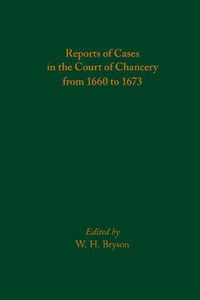 Cover image for Reports of Cases in the Court of Chancery from 1660 to 1673