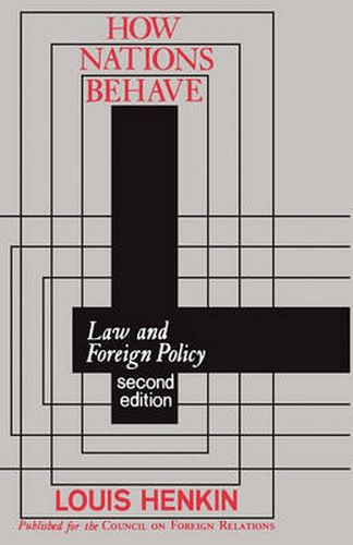 Cover image for How Nations Behave: Law and Foreign Policy