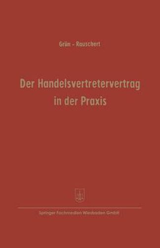 Cover image for Der Handelsvertretervertrag in Der Praxis: Vertragsmuster Mit Erlauterungen