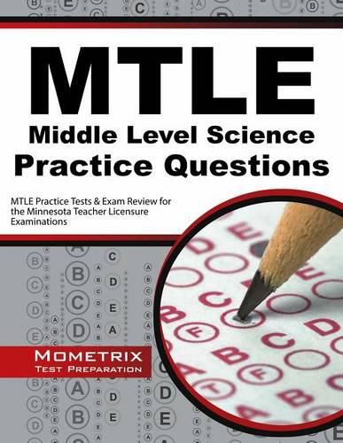 Cover image for Mtle Middle Level Science Practice Questions: Mtle Practice Tests & Exam Review for the Minnesota Teacher Licensure Examinations