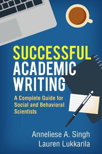Cover image for Successful Academic Writing: A Complete Guide for Social and Behavioral Scientists