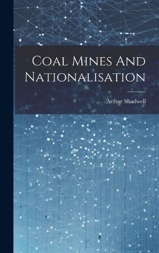 Cover image for Coal Mines And Nationalisation