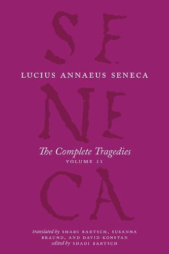 The Complete Tragedies, Volume 2: Oedipus, Hercules Mad, Hercules on Oeta, Thyestes, Agamemnon