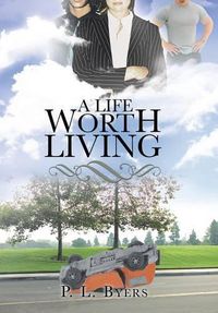 Cover image for A Life Worth Living