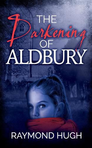 Cover image for The Darkening of Aldbury