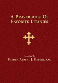 Cover image for A Prayerbook of Favorite Litanies