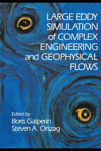 Cover image for Large Eddy Simulation of Complex Engineering and Geophysical Flows