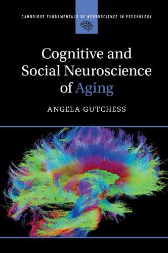 Cover image for Cognitive and Social Neuroscience of Aging