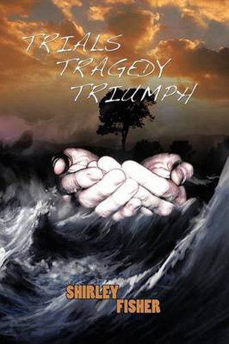 Cover image for Trials, Tragedy, Triumphs