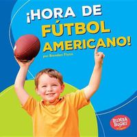 Cover image for !Hora de Futbol Americano! (Football Time!)