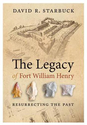 The Legacy of Fort William Henry