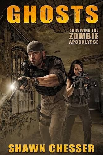 Cover image for Ghosts: Surviving the Zombie Apocalypse