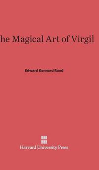 Cover image for The Magical Art of Virgil