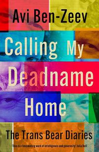 Cover image for Calling My Deadname Home