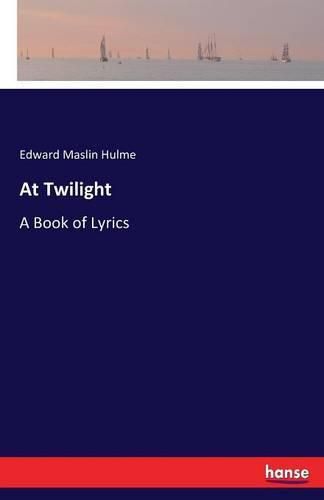 Cover image for At Twilight: A Book of Lyrics